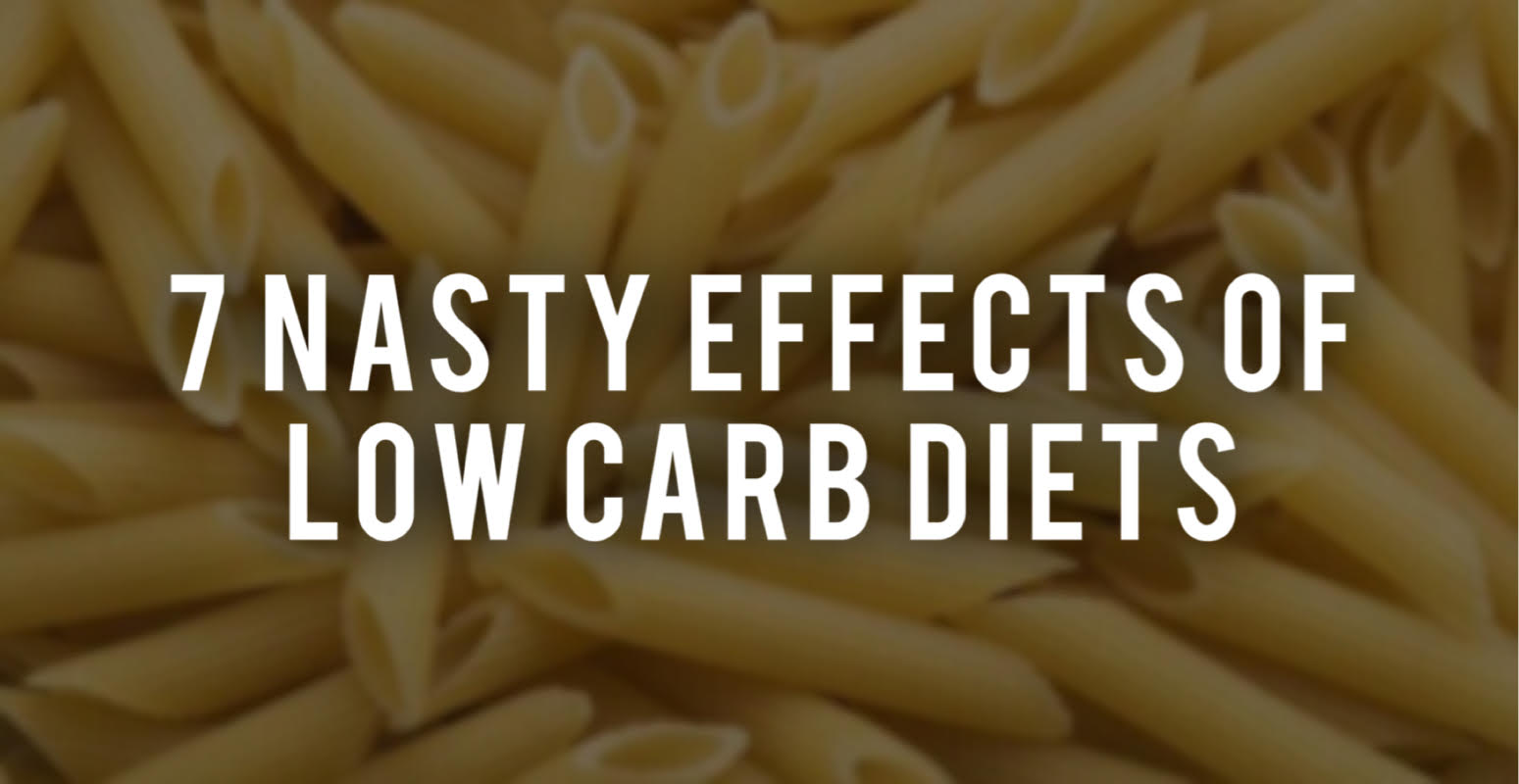 7 Nasty Effects of Low Carb Diets Chris Ruden